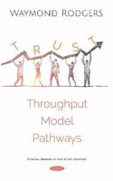 Trust Relationships Viewed from a Throughput Modeling Approach