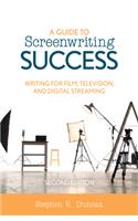 A Guide to Screenwriting Success