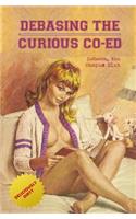 Debasing the Curious Co-Ed: Rebecca, the Campus Slut