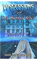Possessions of the Human Kind