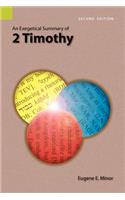 Exegetical Summary of 2 Timothy, 2nd Edition