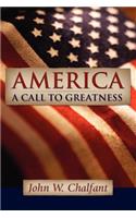 America-A Call To Greatness