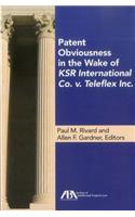 Patent Obviousness in the Wake of Ksr International Co. v. Teleflex Inc.