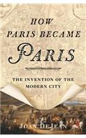 How Paris Became Paris