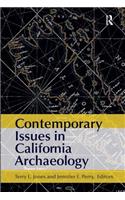 Contemporary Issues in California Archaeology