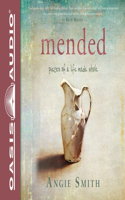 Mended: Pieces of a Life Made Whole