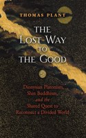 The Lost Way to the Good