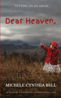 Dear Heaven, Letters to an Angel