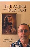 The Aging of an Old Fart