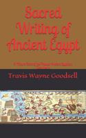 Sacred Writing of Ancient Egypt