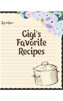 Gigi's Favorite Recipes: Personalized Blank Cookbook and Custom Recipe Journal to Write in Cute Gift for Women Mom Wife: Recipe Page
