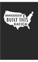 Immigrants Built This Nation Notebook - Anti Racism Journal Planner Democrat: Euqality Diversity Organizer For Men Women Kids Dot Grid