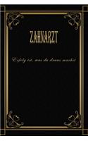 Zahnarzt - Erfolg ist, was du draus machst