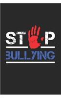 Anti Bullying Notebook: Diary Journal 6x9 inches with 120 Blank Pages