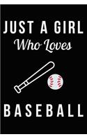 Just A Girl Who Loves Baseball