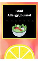 Food Allergy Journal: Discover Food Intolerances and Allergies: (A Food Diary that Tracks your Triggers and Symptoms)