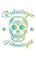 Radiologic Technologist - Rad Tech Week Sugar Skull