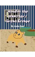 Houdini the Hamster's Great Escape