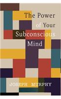 Power of Your Subconscious Mind