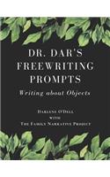 Dr. Dar's Freewriting Prompts