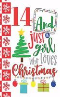 14 And Just A Girl Who Loves Christmas