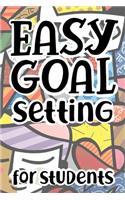 Easy Goal Setting For Students