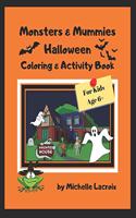 Monsters & Mummies Halloween Coloring & Activity Book
