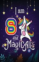 I am 8 and Magical: Unicorn Kids Journal for Girls, Draw and Write Sketchbook, Notebook Birthday Presents for 8 Year Old Girl