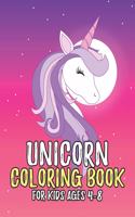 Unicorn Coloring Book for Kids Ages 4-8: Adorable and Various Unique Design of Coloring Books Perfectly for Childrens ages 4-8