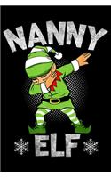 Nanny Elf: Nanny Dabbing Elf Matching Family Group Christmas Funny Journal/Notebook Blank Lined Ruled 6x9 100 Pages