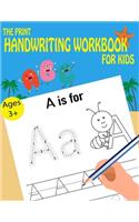 The Print Handwriting Workbook For Kids