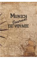 Munich Journal de Voyage: 6x9 Carnet de voyage I Journal de voyage avec instructions, Checklists et Bucketlists, cadeau parfait pour votre séjour en Munich et pour chaque voy