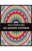 Adult Coloring Book 100 Amazing Patterns