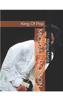 Michael Jackson: King Of Pop