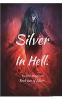 Silver in Hell