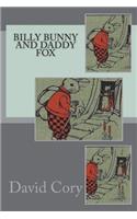 Billy Bunny and Daddy Fox