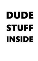 Dude Stuff Inside Journal For Men Black Font On White Design