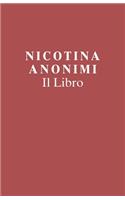 Nicotina Anonimi Il Libro (Italian Edition)