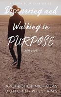 Discovering and Walking in Purpose