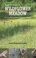 How to Make a Wildflower Meadow