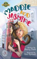 Maddie and Jasmine