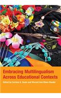 Embracing Multilingualism Across Educational Contexts