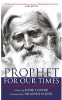 Prophet for Our Times