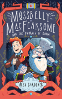 Mossbelly Macfearsome and the Dwarves of Doom, Volume 1