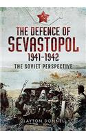 The Defence of Sevastopol 1941-1942