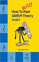 How To Blitz] ABRSM Theory Grade 5