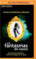Los Fantasmas del Espejo