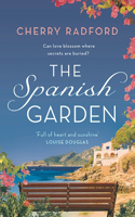 Spanish Garden: Escape to Sunny Spain with This Absolutely Gorgeous and Unputdownable Summer Romance!