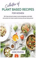 Collection of Plant Based Recipes For Women