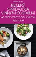 Nejlepsí Sprievodca Vínnymi Koktailmi